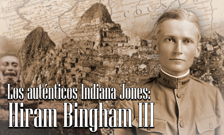 Indiana Jones Hiram Bingham
